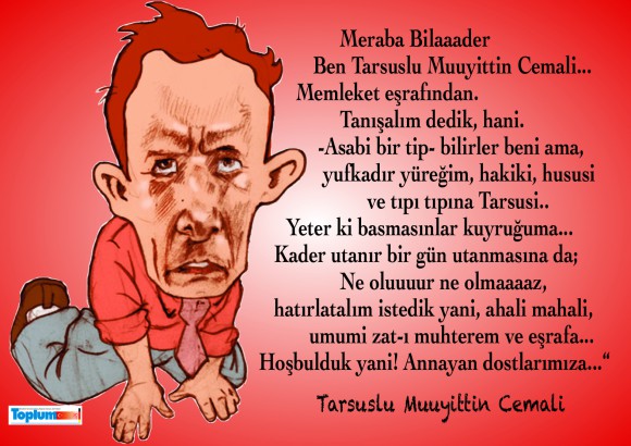 Tarsuslu Muuyiddin Cemali... Hususi... Tarsusi.. Hakiki...