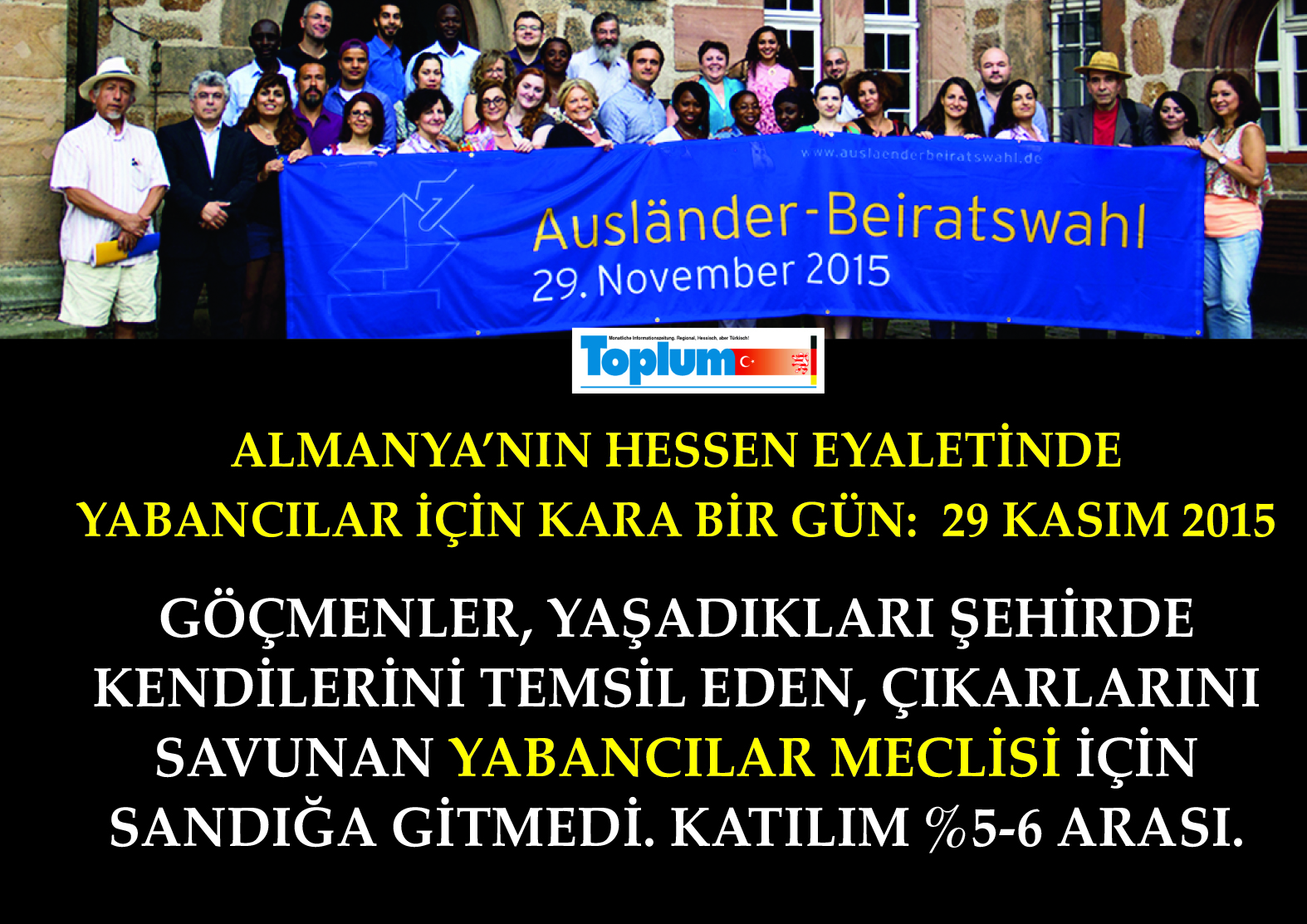 ALMANYA'DA YABANCILAR, KENDİLERİNİ TEMSİL EDECEK MECLİS SEÇİMİNE GİTMEDİ