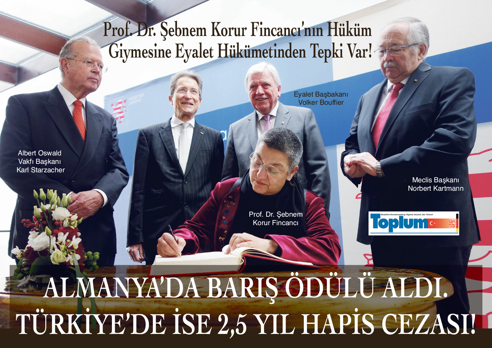 Hessen Barış Ödülü Sahibi Prof. Fincancı'ya Türkiye'de 2,5 Yıl Hapis Cezası
