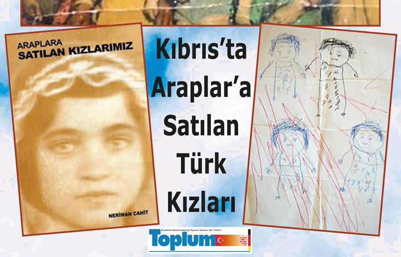 Kıbrıs'ta Araplar'a Satılan Türk Kızları - Toplum24